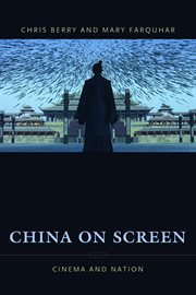 China on screen: cinema and nation cover image