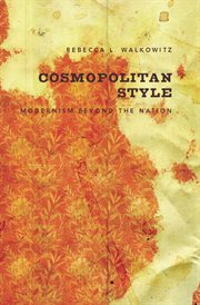 Cosmopolitan style: modernism beyond the nation cover image