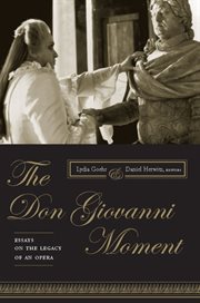 The Don Giovanni moment: essays on the legacy of an opera cover image