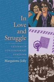 In love and struggle: letters in contemporary feminism cover image
