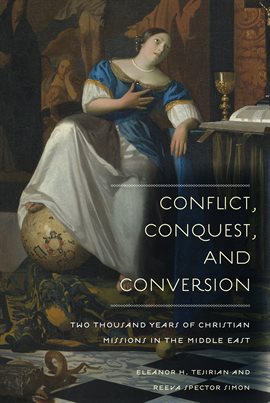 Cover image for Conflict, Conquest, and Conversion