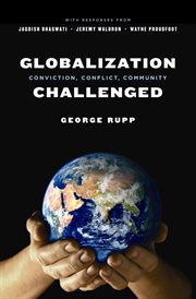 Globalization challenged: conviction, conflict, community cover image