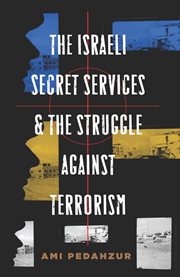 The Israeli secret services and the struggle against terrorism cover image