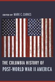 The Columbia history of post-World War II America cover image
