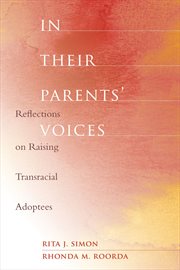 In their parents' voices: reflections on raising transracial adoptees cover image