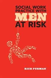 Social work practice with men at risk cover image