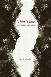 Thin places: a pilgrimage home cover image