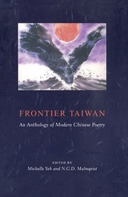 Frontier Taiwan: an anthology of modern Chinese poetry cover image