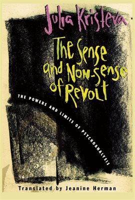 Cover image for The Sense and Non-Sense of Revolt