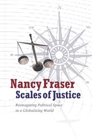 Scales of justice : reimagining political space in a globalizing world cover image