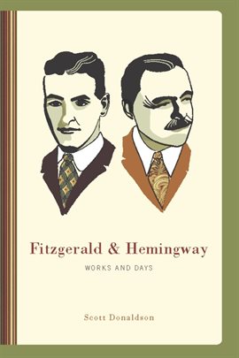 Cover image for Fitzgerald and Hemingway