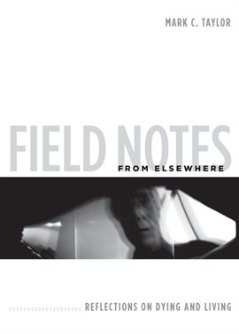 Cover image for Field Notes from Elsewhere