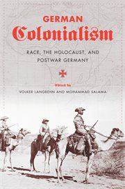 German colonialism: race, the Holocaust, and postwar Germany cover image