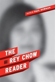 The Rey Chow reader cover image