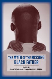 The myth of the missing black father cover image