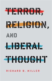 Terror, religion, and liberal thought cover image