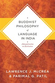 Buddhist philosophy of language in India: Jnanasrimitra's monograph on exclusion cover image