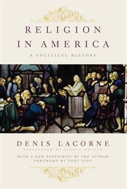 Religion in America : a political history cover image