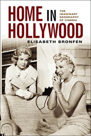 Home in Hollywood: the imaginary geography of cinema cover image