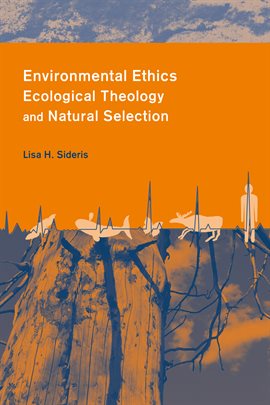 Cover image for Environmental Ethics, Ecological Theology and Natural Selection