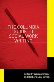 The Columbia guide to social work writing cover image