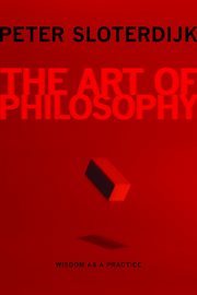 The art of philosophy: wisdom as a practice cover image