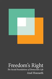 Freedom's right: the social foundations of democratic life cover image