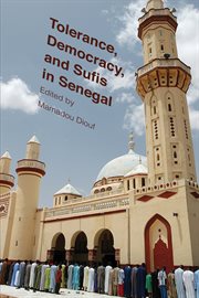 Tolerance, Democracy, and Sufis in Senegal cover image