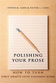 Polishing Your Prose: How to Turn First Drafts into Finished Work cover image