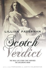 Scotch Verdict : The Real-Life Story That Inspired "The Children's Hour" cover image
