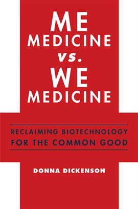 Cover image for Me Medicine vs. We Medicine