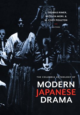 Cover image for The Columbia Anthology of Modern Japanese Drama