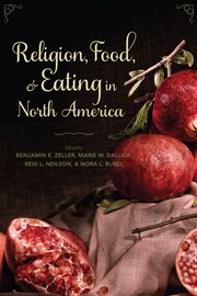Religion, food, and eating in North America cover image