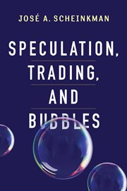 Speculation, Trading, and Bubbles cover image