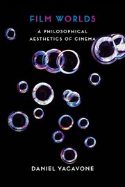 Film worlds: a philosophical aesthetics of cinema cover image