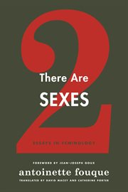 There Are Two Sexes: Essays in Feminology cover image