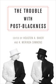 The trouble with post-Blackness cover image