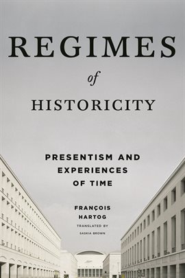 Cover image for Regimes of Historicity