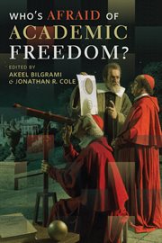 Who's afraid of academic freedom? cover image