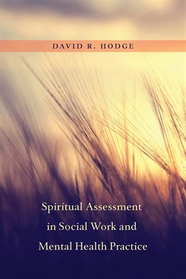 Cover image for Spiritual Assessment in Social Work and Mental Health Practice