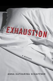 Exhaustion : a history cover image