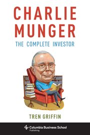 Charlie Munger: the Complete Investor cover image