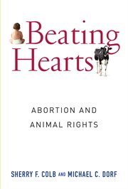Beating hearts: abortion and animal rights cover image