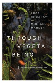 Through vegetal being: two philosophical perspectives cover image