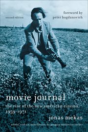 Movie journal: the rise of the new American cinema, 1959-1971 cover image