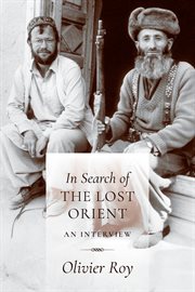 In search of the lost Orient : an interview cover image