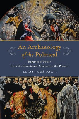 Cover image for An Archaeology of the Political