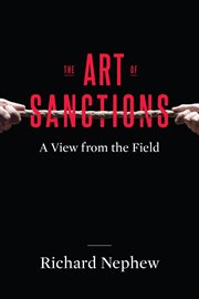 The art of sanctions : a view from the field cover image