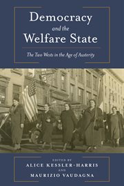 Democracy and the welfare state : the two Wests in the age of austerity cover image