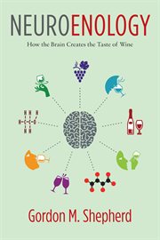 Neuroenology: how the brain creates the taste of wine cover image